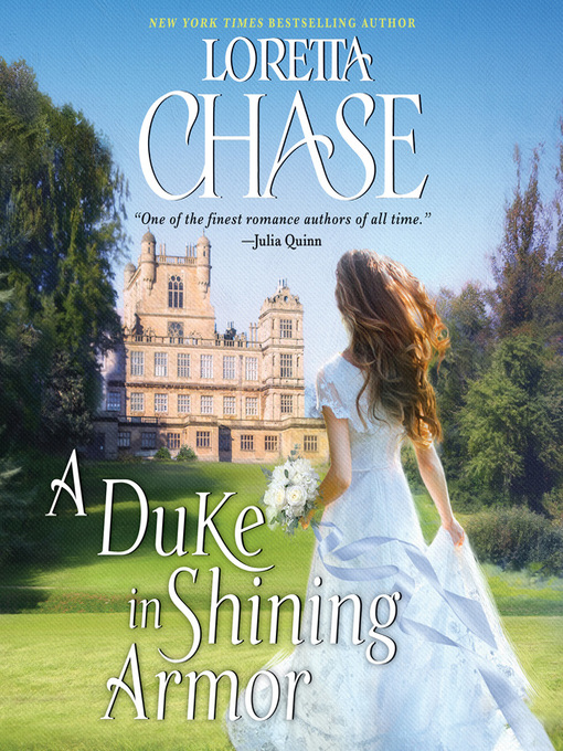 Title details for A Duke in Shining Armor by Loretta Chase - Wait list